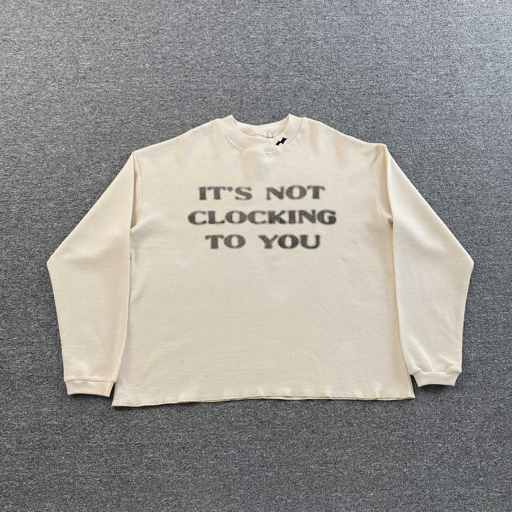 SKYLRK COACHELLA ITS NOT CLOCKING TO YOU CREWNECK THERMAL T SHIRT